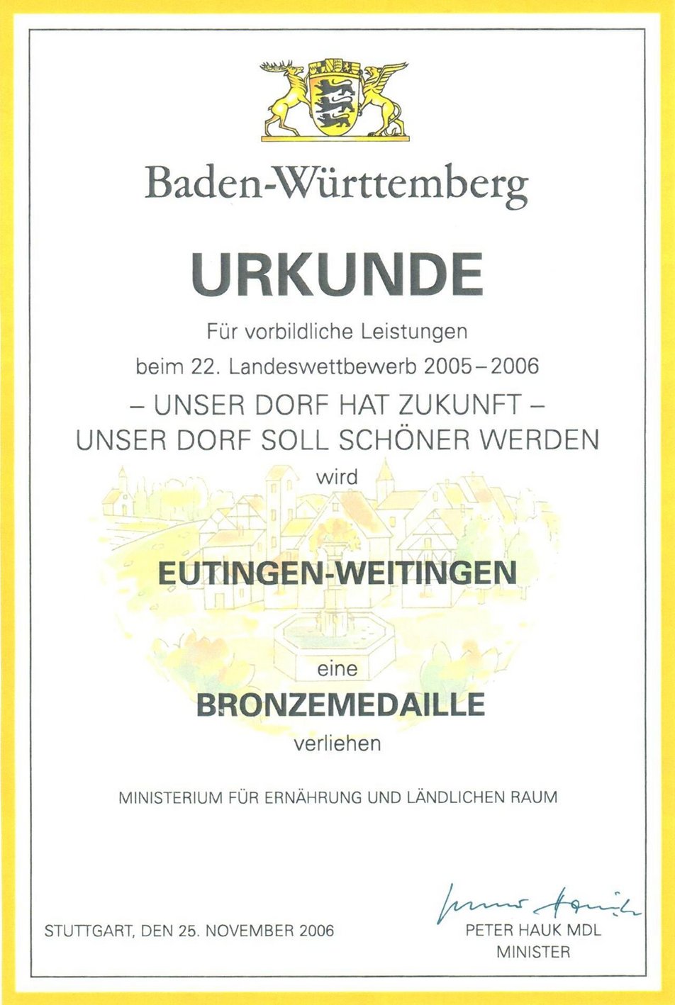 Bronzemedaille beim 22. Landeswettbewerb "Unser Dorf hat Zukunft" 2006